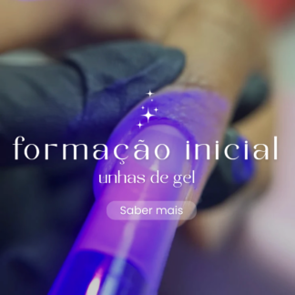 Formação Inicial Unhas de Gel
